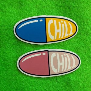 Chill Pill Sticker Funny Laptop Stickers Water Bottle Stickers Computer Stickers
