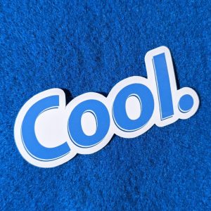 Cool Sticker, Text Stickers, Vinyl Stickers, Laptop Stickers, Water bottle Stickers, Car Decal