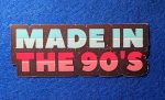 Made In The 90s Sticker, 90s Sticker, 90s Baby, 1990s Sticker, Laptop Stickers, Waterproof Stickers