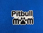 Pitbull Mom Sticker, Pitbull Stickers, Pitbull Sticker For Car, Dog Sticker