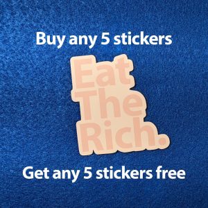 Eat The Rich Sticker - Vinyl Sticker