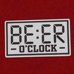 Beer O'Clock Sticker, because it's always beer o'clock