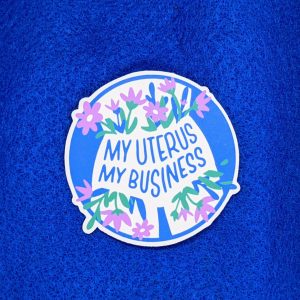 My uterus my business Sticker, Reproductive rights sticker, Abortion rights sticker, Roe vs Wade, pro choice, vinyl Sticker