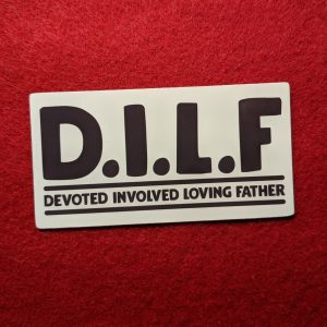 Dilf Devote Involved Loving Father Sticker, Dilf Sticker, Funny Sticker, Dad sticker, Gifts for dad