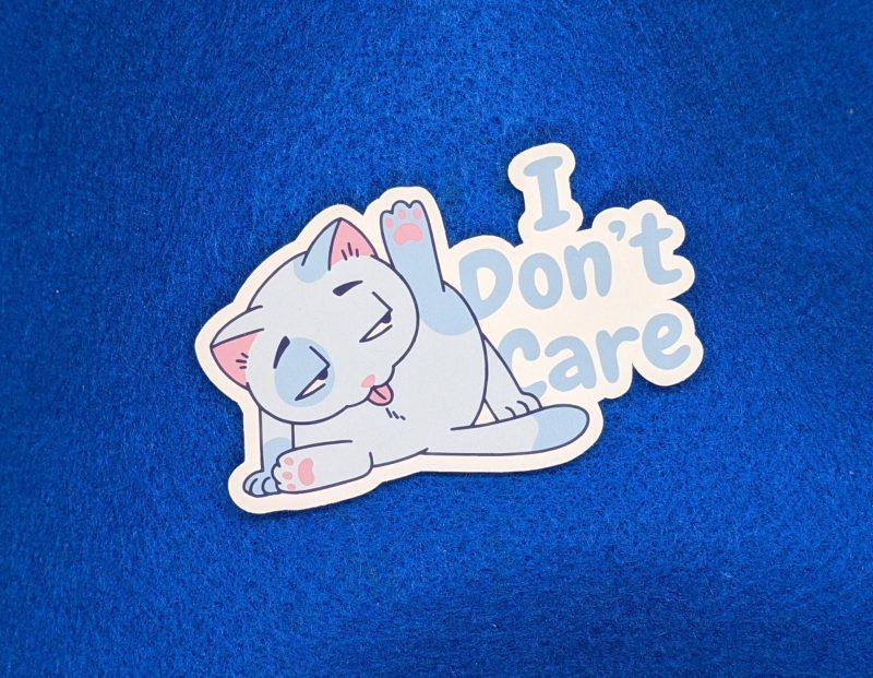 I don't care cute cat sticker, cute, cats, don't care, vinyl sticker, laptop sticker, phone sticker