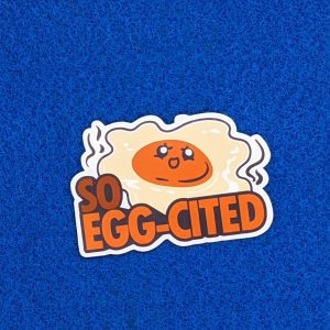 So Egg-Cited Vinyl Sticker | Pun stickers, Funny stickers, Dad joke stickers