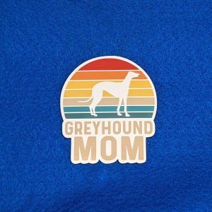 Greyhound mom sticker, Greyhound sticker, Greyhound gifts, vinyl sticker