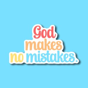 God Makes No Mistakes | Vinyl sticker | Christian Stickers, Faith Stickers