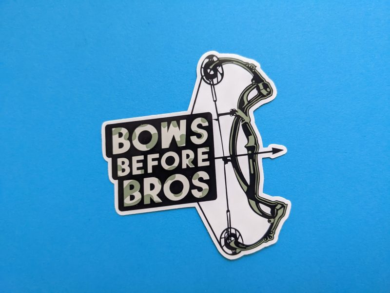 Bows Before Bros | Bowhunting Sticker | Archery Sticker, Laptop Sticker, Bowhunting Gift