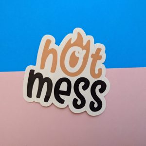 Hot Mess Sticker | Funny Sticker, Vinyl Sticker, Coffee Sticker, Laptop Sticker