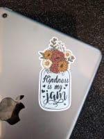 Kindness is my jam sticker, cute sticker, floral sticker, kindess, laptop sticker