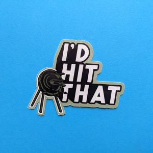 I'd Hit That | Archery Sticker | Archery Vinyl Sticker, Archery Laptop Sticker, Archery Gift