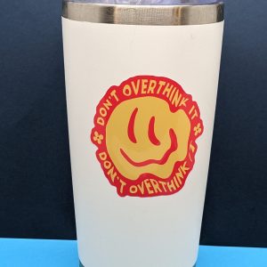 Don't overthink it Sticker / Mental health sticker / Self care sticker / Cute sticker