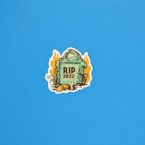 RIP 2022 Sticker, New Years Sticker, Funny Sticker, Vinyl Stickers, Laptop Stickers