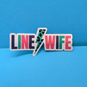 Line Wife Sticker | Vinyl Sticker