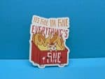 This is fine, It's Fine, I'm Fine, Everything's Fine sticker, Funny Sticker, Dumpster Fire Meme Sticker