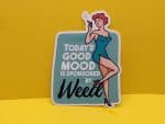 Today's Good Mood is Sponsored By Weed | Weed Stickers, 420 stickers, Laptop Stickers, Pin Up Girl Stickers