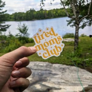 Tired Moms Club Sticker - Wear Your Exhaustion with Pride, Relatable Mom Decal