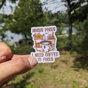 Spooky and Caffeinated: Hocus Pocus Sticker, Perfect for Halloween Coffee Lovers