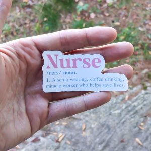 Funny Nurse Definition Sticker - Nurse Sticker, Nurse Gift, Nurse Life