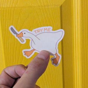 Try Me Goose Sticker - Try Me Sticker, Vinyl Sticker, Funny Sticker