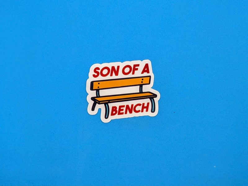 Son of a Bench - Funny Dad Joke Sticker - Image 3