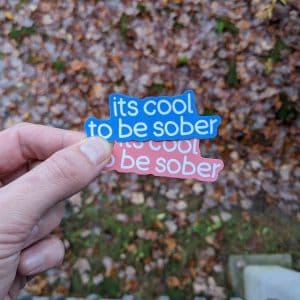 It's cool to be sober | Sobriety Sticker, Sobriety Gift