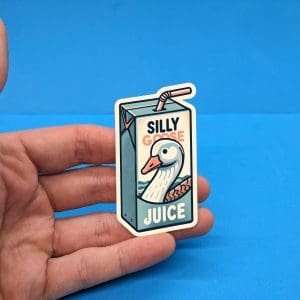 Silly Goose Juice, Funny Goose Sticker