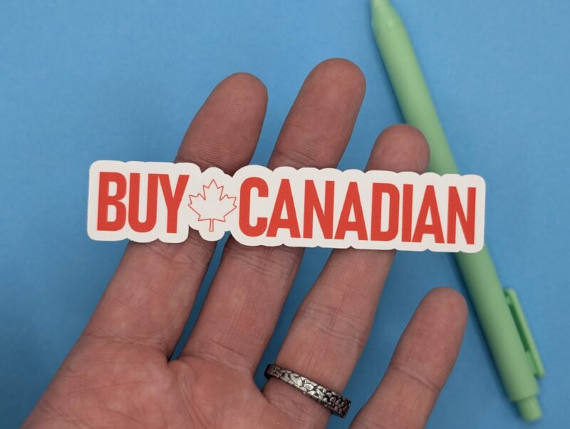 Buy Canadian Sticker | Support Canadian Businesses | Anti-Tariff Protest Decal